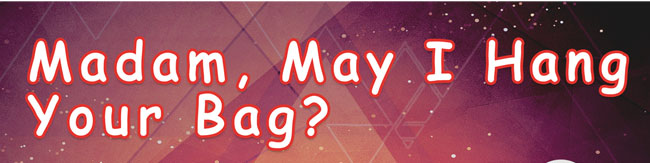 Madam_May_I_hang_your_bag